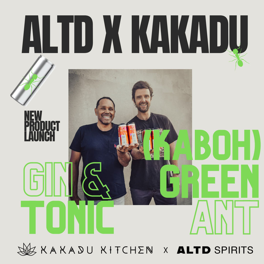 ALTD x KAKADU | Kaboh (Green Ant) G&T | Limited Edition | 250mL